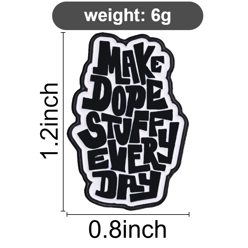 Make Dope Stuff Every Day Enam - Jewelry Making Quotes recensie en prijs